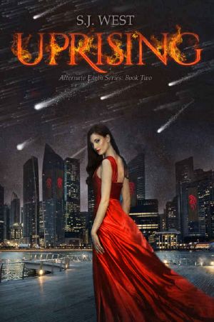 [Alternate Earth 01] • Uprising (Alternate Earth Series, Book 2)